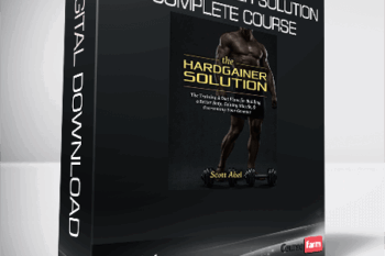 Scott Abel – The Hardgainer Solution Complete Course