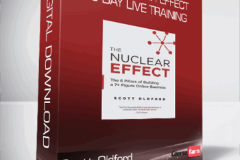 Scott Oldford – The Nuclear Effect – 3 Day Live Training