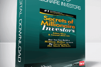Secrets of Millionaire Investors – Adam Khoo