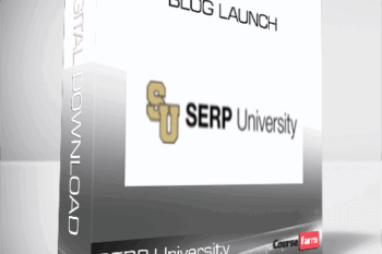 SERP University – Blog Launch