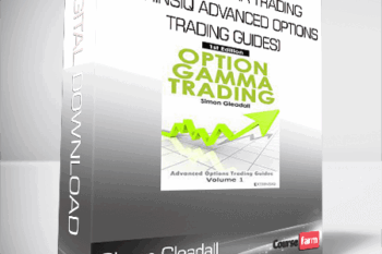 Simon Gleadall – Option Gamma Trading (Extrinsiq Advanced Options Trading Guides)