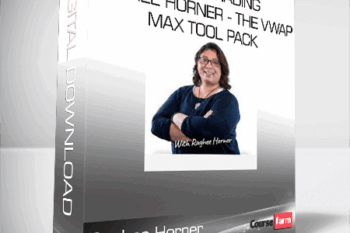 Simpler Trading – Raghee Horner – The VWAP Max Tool Pack