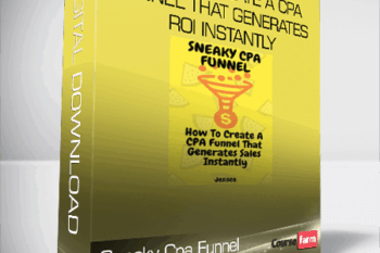 Sneaky Cpa Funnel – How To Create A CPA Funnel That Generates ROI Instantly
