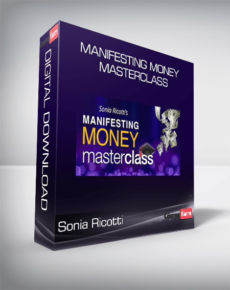 Sonia Ricotti – Manifesting Money MasterClass