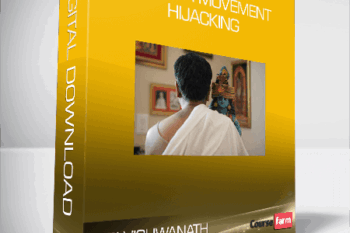 Sri Vishwanath – Moksha Movement Hijacking