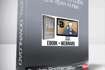 Stephen Smotherman – The Reseller’s Guide to A Year in FBA