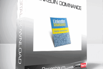 Steve Rosenbaum – LinkedIn Dominance