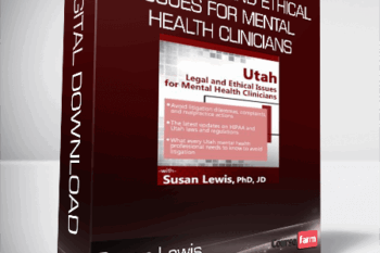 Susan Lewis – Utah Legal and Ethical Issues for Mental Health Clinicians