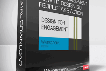 Susan Weinschenk – Design for Engagement – How to Design So People Take Action