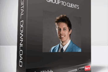 Taylor Welch – Group to Clients
