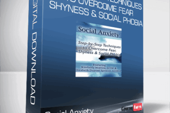 Social Anxiety: Step by Step Techniques to Overcome Fear, Shyness & Social Phobia