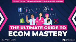 The eCom Mastery Bundle - The Ultimate Guide to Ecom Mastery