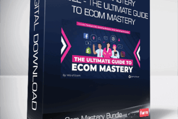 The eCom Mastery Bundle – The Ultimate Guide to Ecom Mastery