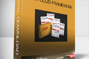 The Focus Framework – Justin Wilcox