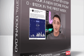 The King Commm – Step-By-Step How I Took A New Store From 0 – $120k In The First Week