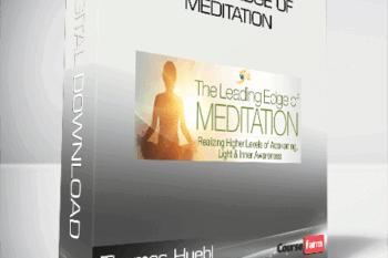 Thomas Huebl – Leading Edge of Meditation