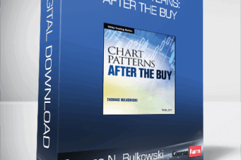 Thomas N. Bulkowski – Chart Patterns: After the Buy