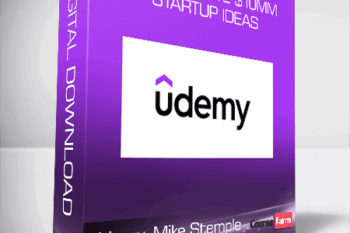 Udemy, Mike Stemple – How I Create $10MM+ Startup Ideas