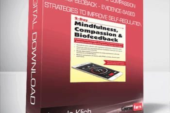 Urszula Klich – 2-Day Mindfulness, Compassion & Biofeedback – Evidence-Based Strategies to Improve Self-Regulation