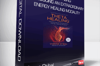 Vianna Stibal – ThetaHealing: Introducing an Extraordinary Energy Healing Modality