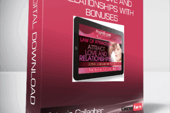Victoria Gallagher – Attract Love and Relationships with bonuses
