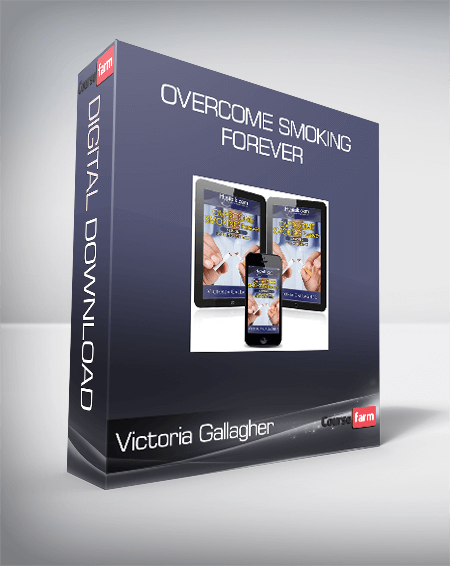 Victoria Gallagher – Overcome Smoking Forever