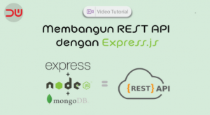 Video Tutorial: Membangun REST API dengan Express.js Ega Radiegtya