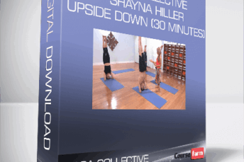 Yoga Collective – Shayna Hiller – Upside Down (30 Minutes)