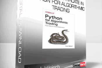 Yves J. Hilpisch – University Certificate in Python for Algorithmic Trading