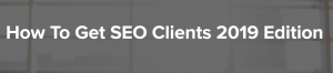 Chase Reiner - How To Get SEO Clients 2019 Edition
