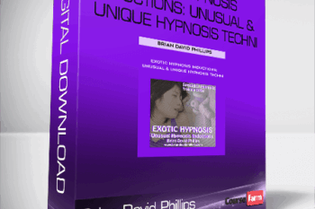 Brian David Phillips – Exotic Hypnosis Inductions: Unusual & Unique Hypnosis Techni