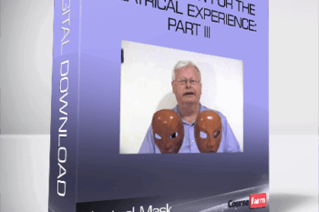 Neutral Mask – A Foundation for the Theatrical Experience: Part III