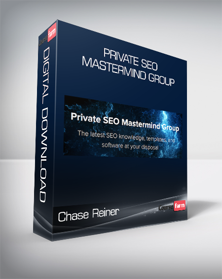 Chase Reiner – Private SEO Mastermind Group