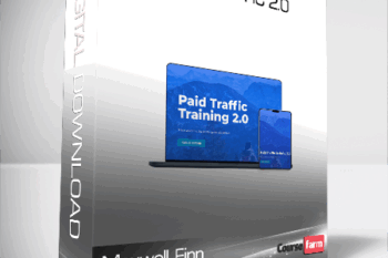 Maxwell Finn – Paid Traffic 2.0