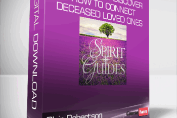 Blair Robertson – Spirit Guides Discover How To Connect …Deceased Loved Ones
