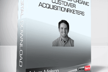ConversionXL (Adam Melson) – Advanced Organic Customer Acquisition