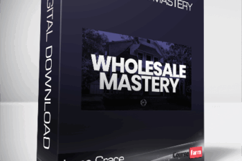 Issac Grace – Wholesale Mastery