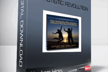 Abraham Hicks – The Autistic Revolution
