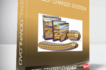 ACCELERATED CHANGE TEMPLATE – BELIEF CHANGE SYSTEM