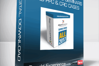 ADworld Experience – 2017 Advanced Seminars and PPC & CRO Cases