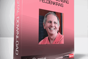 Alan Questel – Uncommon Sensing – Feldenkrais