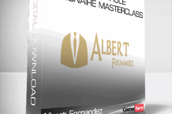 Albert Fernandez – The Loophole Millionaire Masterclass