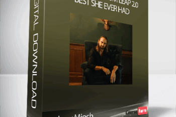 Andrew Mioch – Sexual Quantum Leap 2.0 – Best She Ever Had