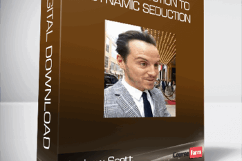 Andrew Scott – An Introduction To Dynamic Seduction