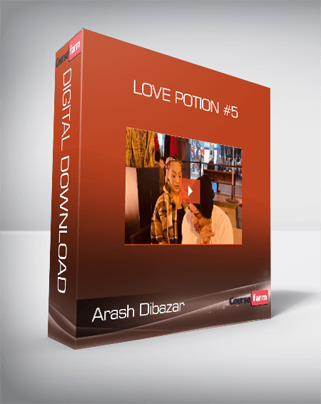 Arash Dibazar – Love Potion #5