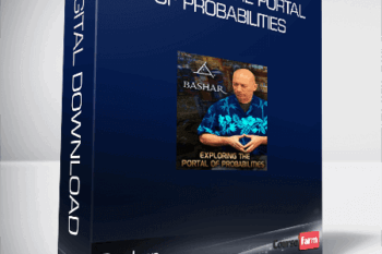 Bashar – Exploring The Portal of Probabilities