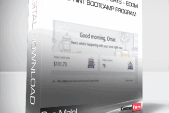 Ben Malol – $0 to $100,000 in 90 Days – eCom Blueprint Bootcamp Program