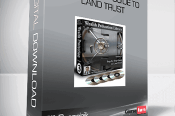 Bill Bronchik – Step by Step Guide to Land Trust
