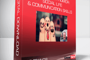 Bob Francis – Reveal Your Humor: Social Life & Communication Skills