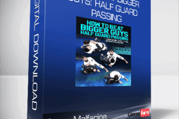 Bruno Malfacine – How To Beat Bigger Guys: Half Guard Passing